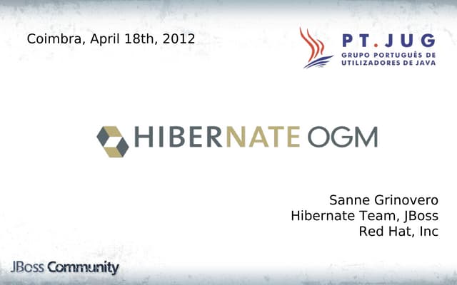 Using JPA applications in the era of NoSQL: Introducing Hibernate OGM