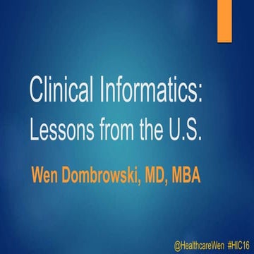 Clinical Informatics: some lessons learned