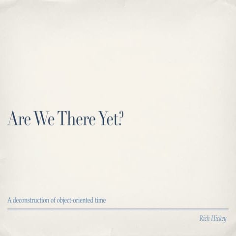 Hickey jvm summit2009