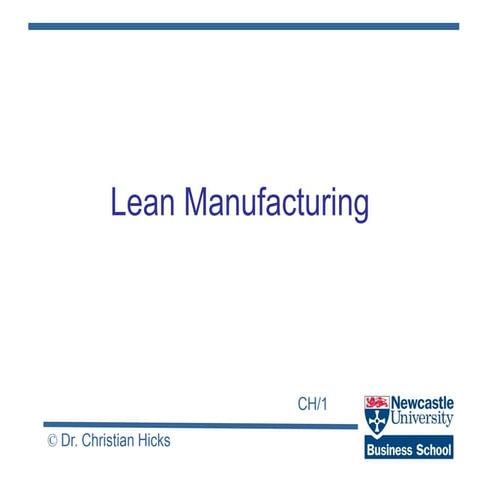 Lean manufacturing in engineering by HicksTallinn