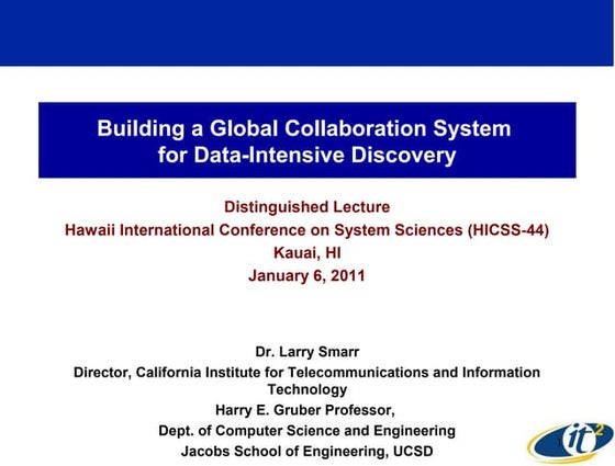 Building a Global Collaboration System for Data-Intensive Discovery
