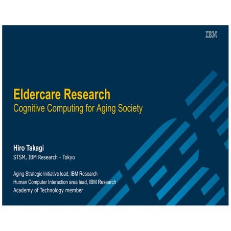 Cognitive Computing for Aging Society