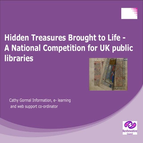 Hidden Treasures Brought to Life: A National Competition for UK Public Libraries