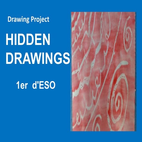 Hidden drawings