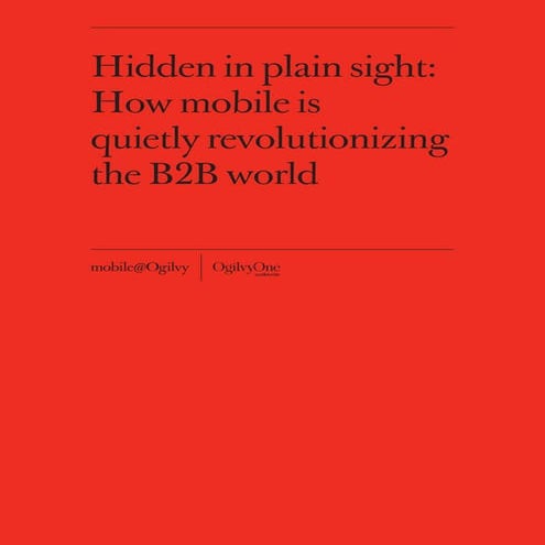 Hidden in plain sight: How mobile is quietly revolutionizing the B2B world