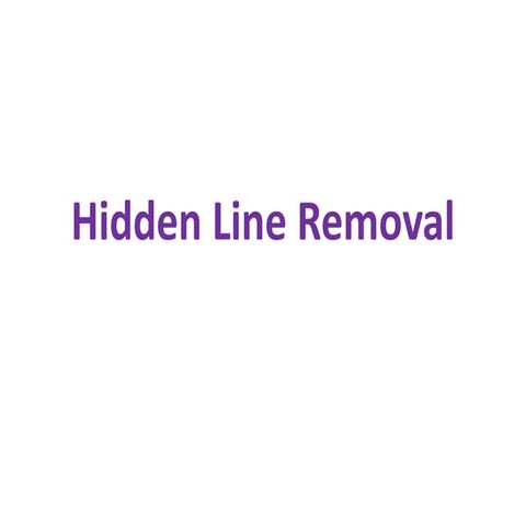 Hidden line removal algorithm | PPTX