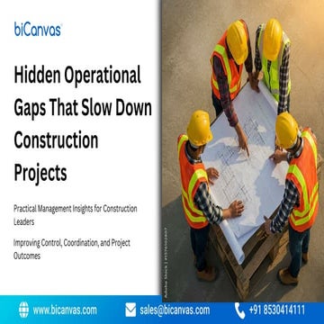 Hidden Operational Gaps That Slow Down Construction Projects | PDF