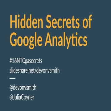 Hidden Secrets of Google Analytics