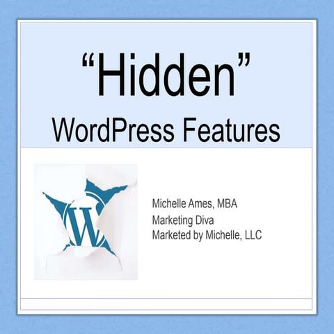 Hidden Features in WordPress