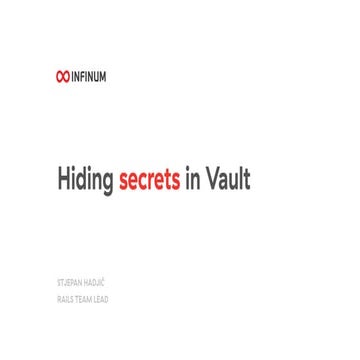 Hiding secrets in Vault | PPT