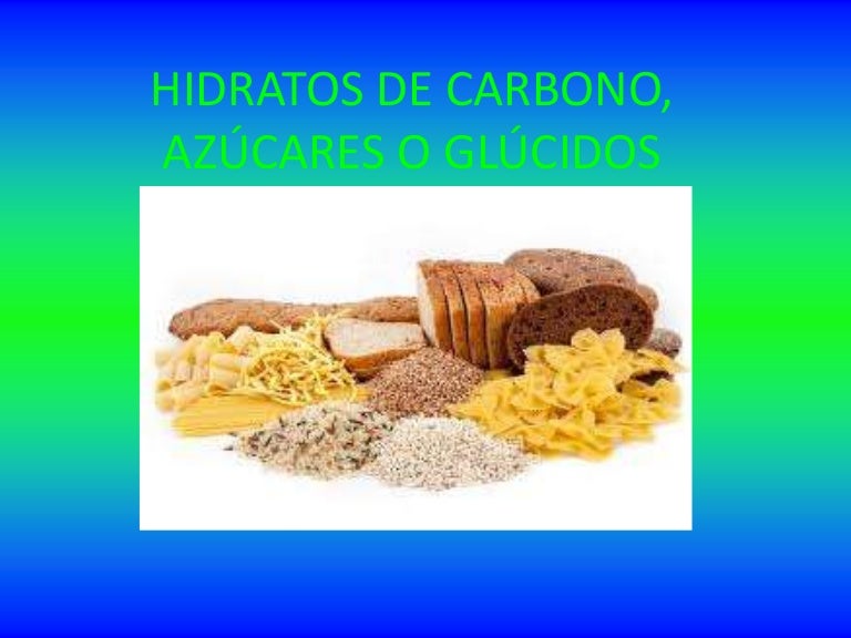 Hidratos de carbono, azúcares y glúcidos. Bea