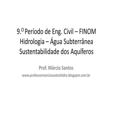 Hidrologia   sustentabilidade dos aquíferos
