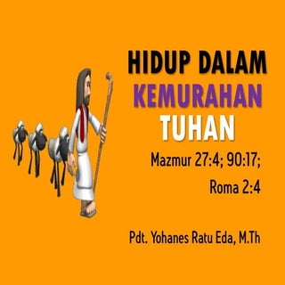 Hidup dalam kemurahan tuhan 1