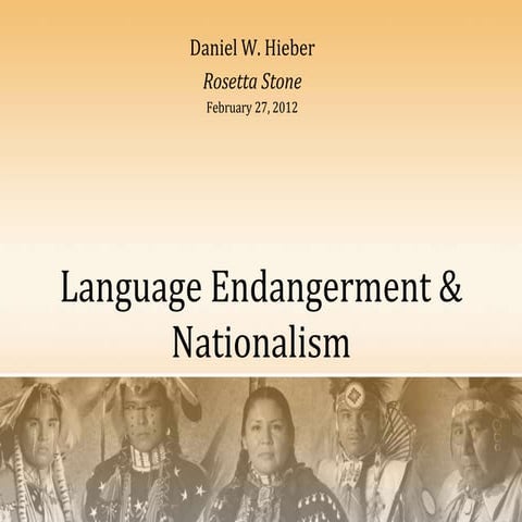 Hieber - Language Endangerment & Nationalism