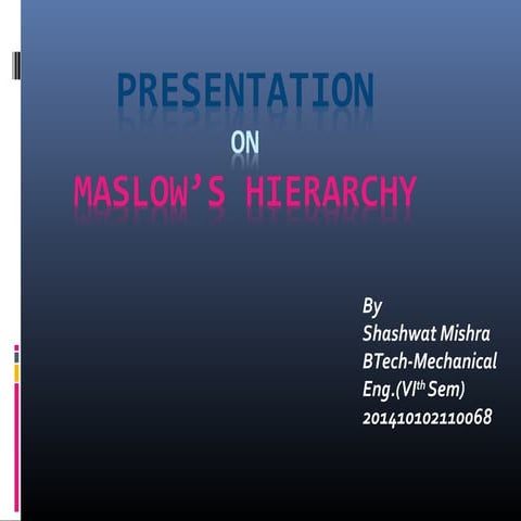 Hierarchyof needs (1)SHASHWAT MISHRA