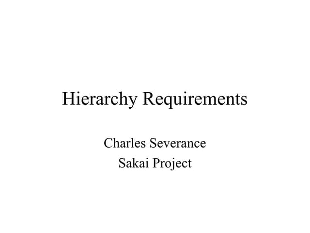 Hierarchy requirements 
