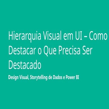 Hierarquia Visual em UI: Destacando Elementos Essenciais com Design e ...