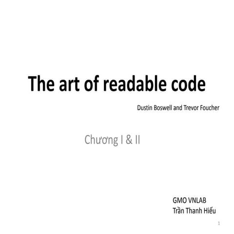 The art of readable code - Chapter I,II | PPT