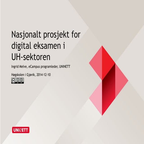 Nasjonalt prosjekt for digital eksamen i UH-sektoren
