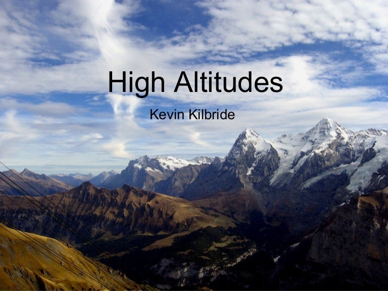 High Altitudes