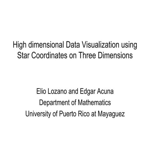 High dimensional Data Visualization using Star Coordinates on Three Dimensions