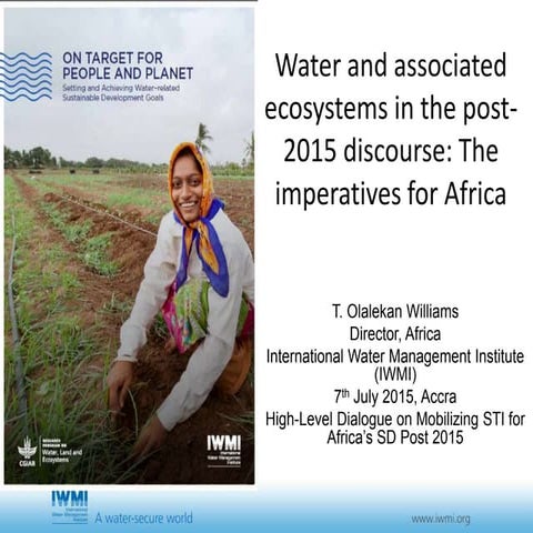 Water and associated ecosystems in the post-2015 discourse: The imperatives f...