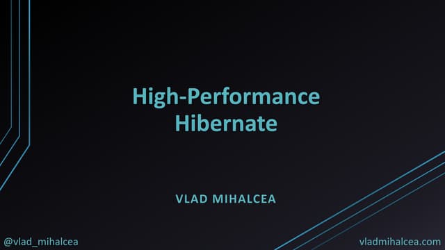 High-Performance Hibernate - JDK.io 2018