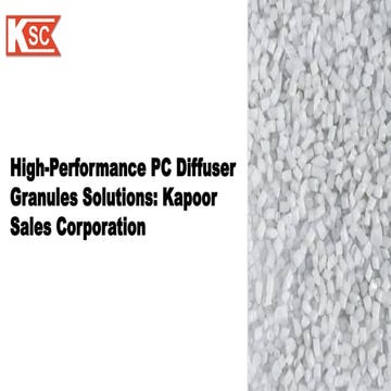 High-Performance PC Diffuser Granules Solutions: Kapoor Sales ...