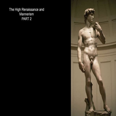 High Renaissance and Mannerism PART 2