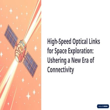 High-Speed Optical Links for Space Exploration | PPTX