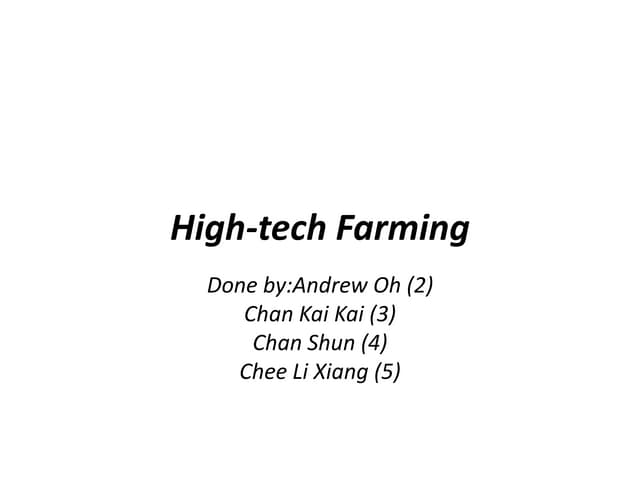 What Is High Technology Farming