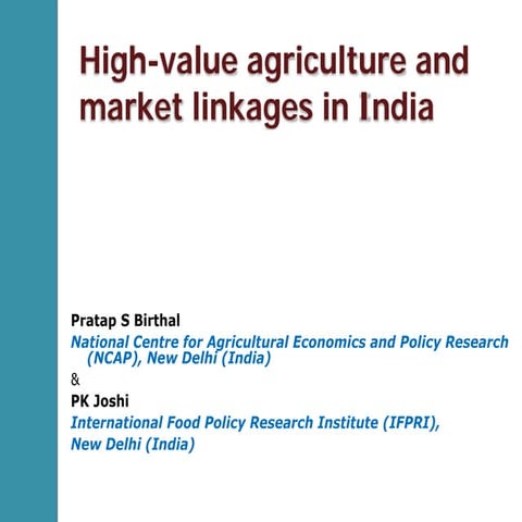 High value agriculture and market linkages in India