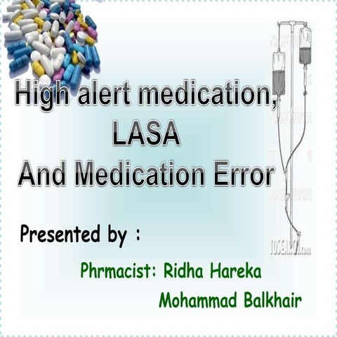 High alert medication