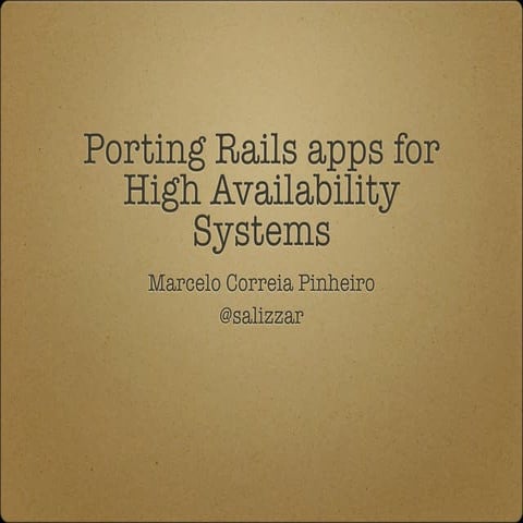 Porting Rails Apps to High Availability Systems