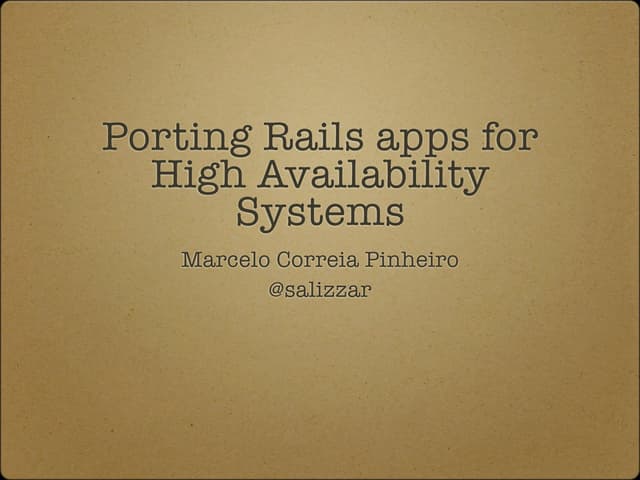 Porting Rails Apps to High Availability Systems