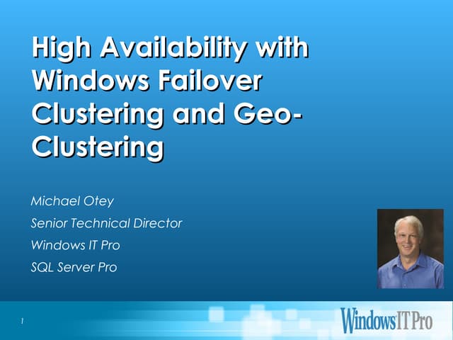 High Availability with Windows Server Clustering and Geo-Clustering