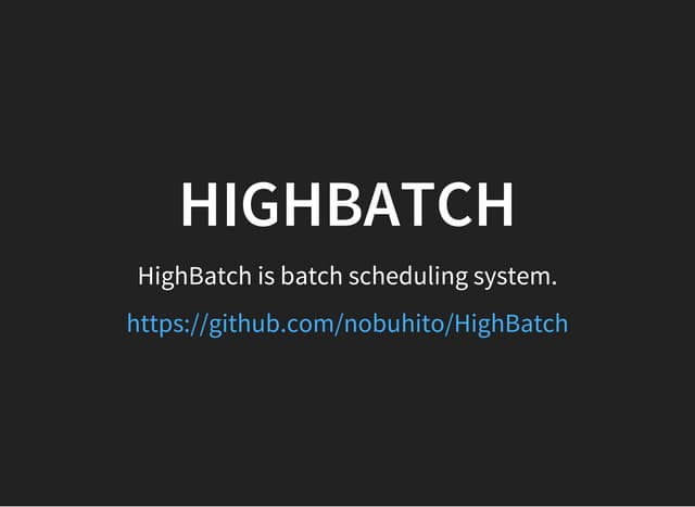 HighBatch