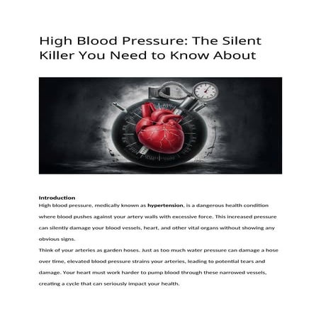 High Blood Pressure_ The Silent Killer You Need to Know About.docx
