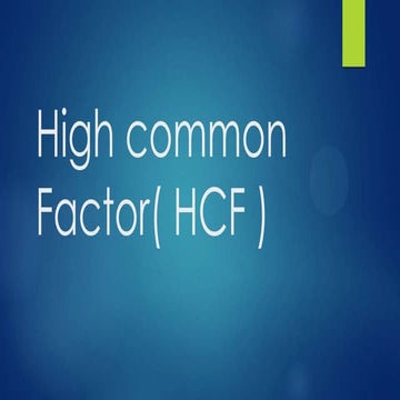 High common factor (HCF)