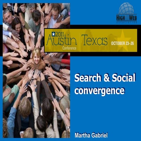 SOCIAL & SEARCH Convergence, by Martha Gabriel