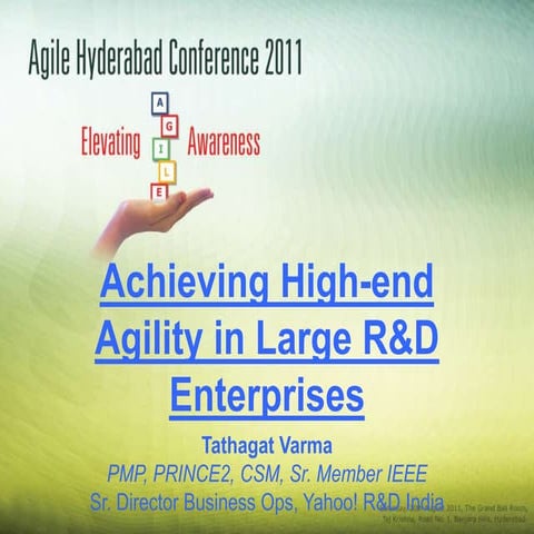 Achieving Hi-end Agility in Large R&D Enterprises