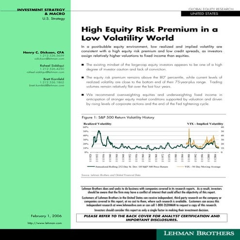 High Equity Risk Premium in a Low Volatility World