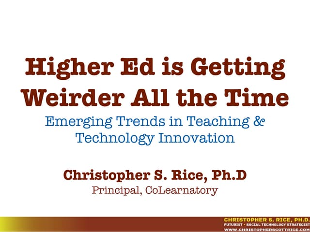 Higher Ed is Getting Weirder All The Time