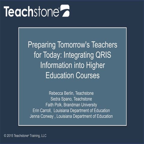 Preparing Tomorrow’s Teachers for Today: Integrating QRIS Information into Hi...