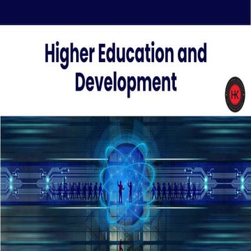 Higher Education and Development.pptx