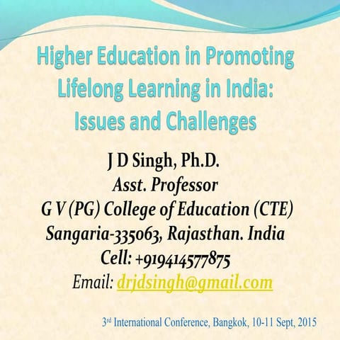Higher education and lifelong learning in india   dr j d singh