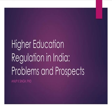 Higher education regulation in India: Problems and Prospects