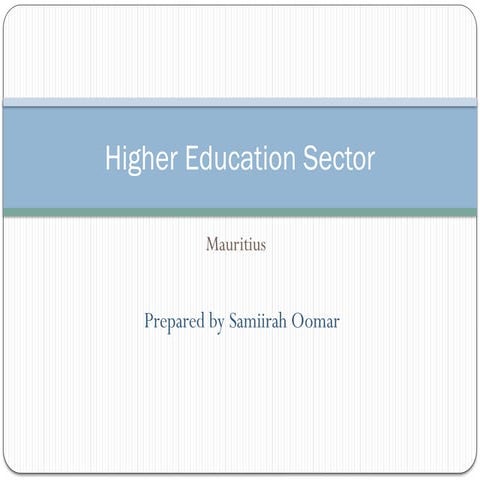 Mid term assignment - Higher Education Sector.pptx
