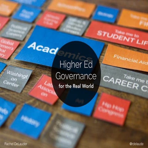Higher Ed Governance for the Real World