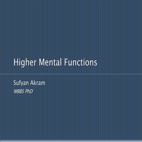 Higher functions of the nervous system